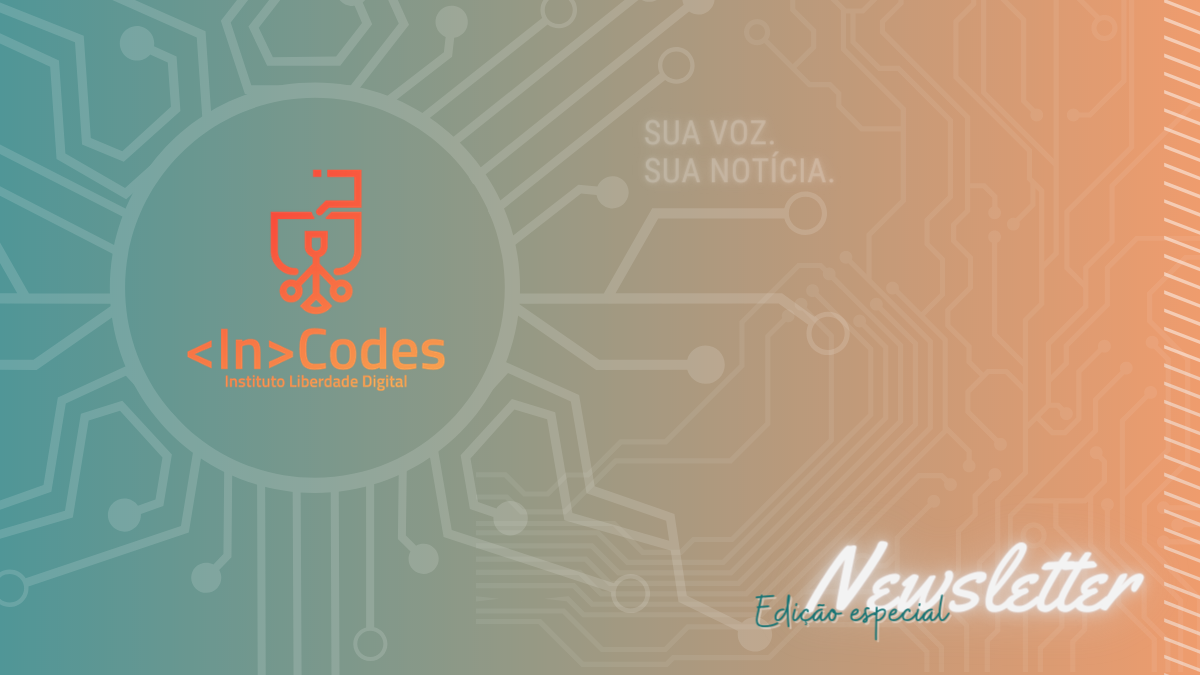 Newsletter – Edição Especial InCodes