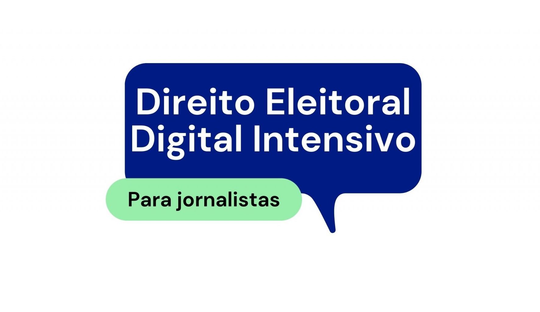 Curso de Direito Eleitoral Digital para Jornalistas